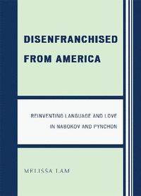 bokomslag Disenfranchised from America