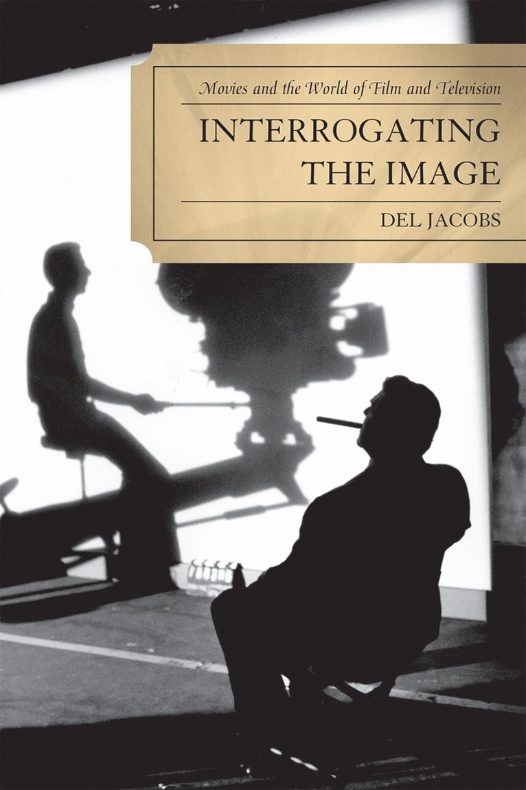 Del Jacobs, del Jacobs - Interrogating the Image, Häftad