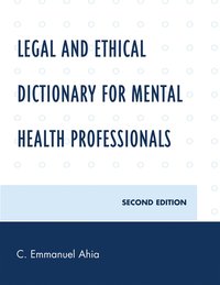 bokomslag Legal and Ethical Dictionary for Mental Health Professionals