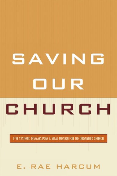 bokomslag Saving Our Church