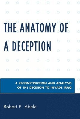bokomslag The Anatomy of a Deception