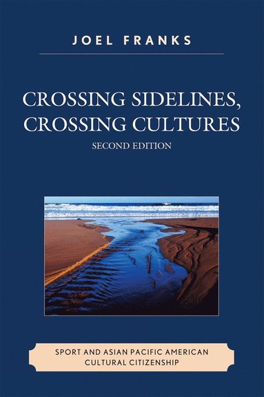 bokomslag Crossing Sidelines, Crossing Cultures