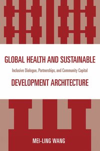 bokomslag Global Health and Sustainable Development Architecture