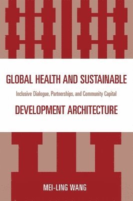 Global Health and Sustainable Development Architecture 1