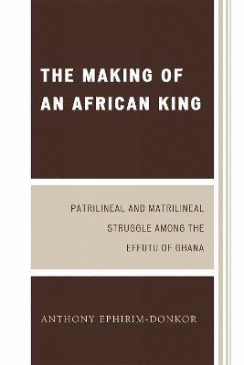 The Making of an African King 1