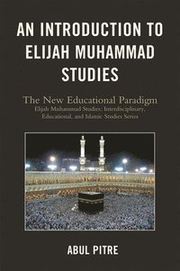 bokomslag Introduction to Elijah Muhammad Studies