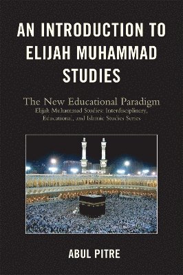 An Introduction to Elijah Muhammad Studies 1