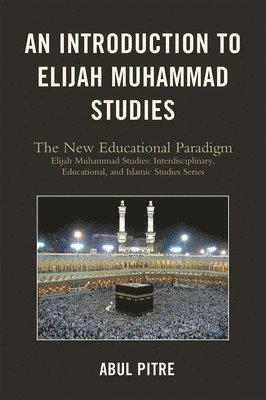 An Introduction to Elijah Muhammad Studies 1