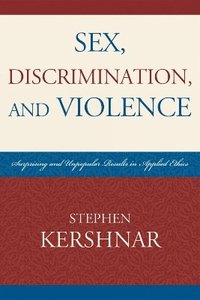 bokomslag Sex, Discrimination, and Violence
