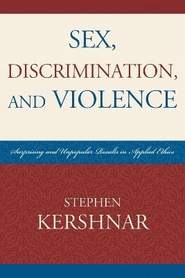 Sex, Discrimination, and Violence 1