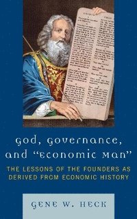 bokomslag God, Governance, and Economic Man
