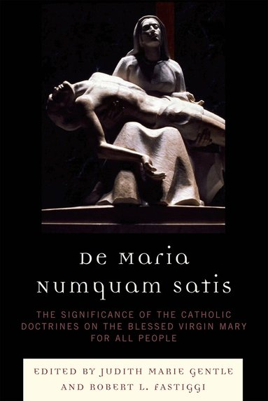 Judith Marie Gentle, Robert L. Fastiggi - De Maria Numquam Satis, Häftad