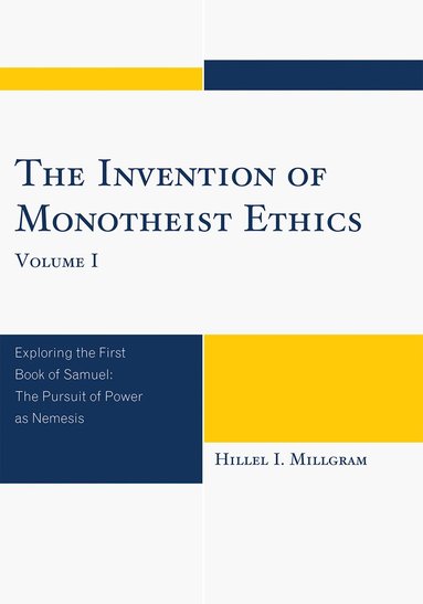 bokomslag Invention of Monotheist Ethics