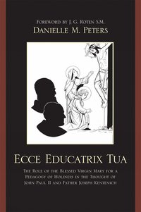 bokomslag Ecce Educatrix Tua