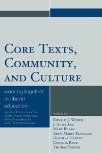 bokomslag Core Texts, Community, and Culture
