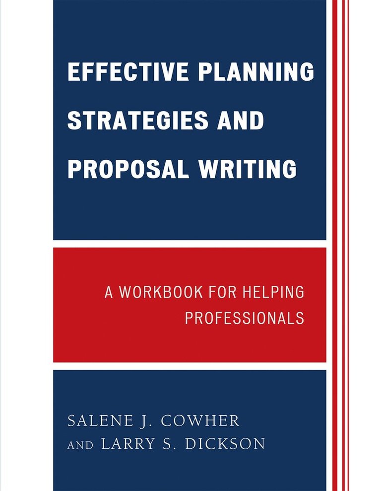 Salene J. Cowher, Larry S. Dickson - Effective Planning Strategies and Proposal Writing, Häftad