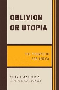 bokomslag Oblivion or Utopia