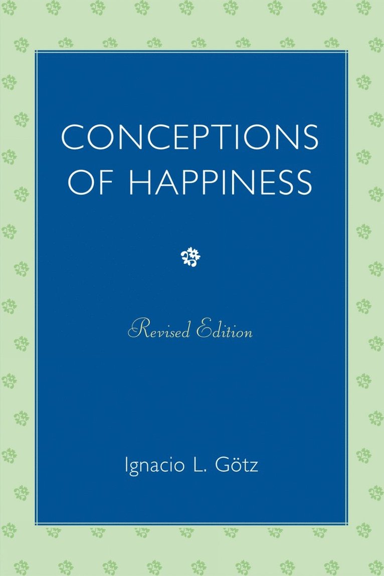 Conceptions of Happiness 1