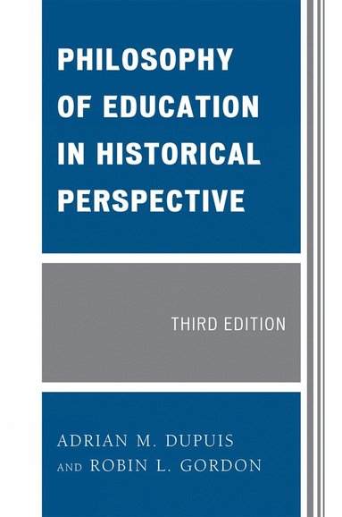 bokomslag Philosophy of Education in Historical Perspective