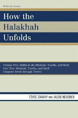 How the Halakhah Unfolds