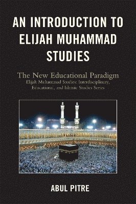 Introduction to Elijah Muhammad Studies 1