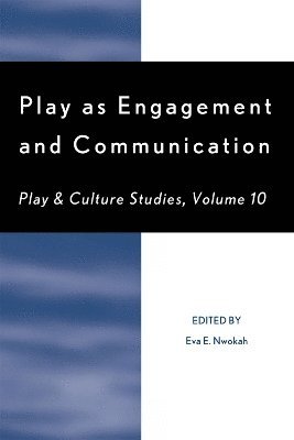 Play as Engagement and Communication 1