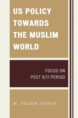 US Policy Towards the Muslim World 1