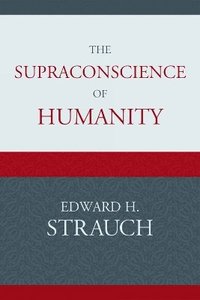 bokomslag Supraconscience of Humanity