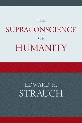 bokomslag Supraconscience of Humanity
