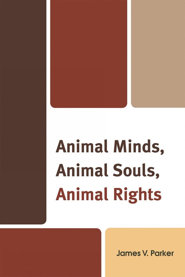 Animal Minds, Animal Souls, Animal Rights 1