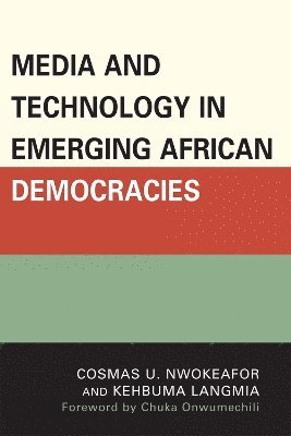 Media and Technology in Emerging African Democracies 1
