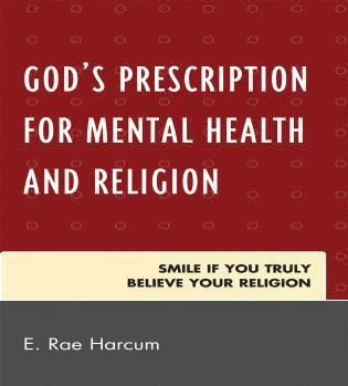 bokomslag God's Prescription for Mental Health and Religion