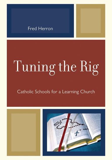 Fred Herron - Tuning the Rig, Häftad