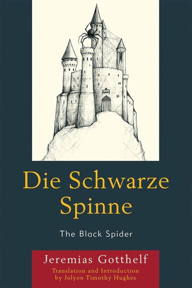 Jeremias Gotthelf - Die Schwarze Spinne, Häftad