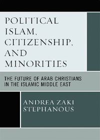 bokomslag Political Islam, Citizenship, and Minorities