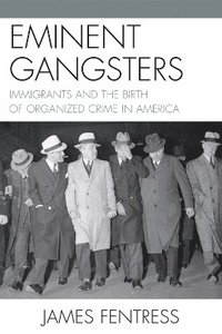 bokomslag Eminent Gangsters