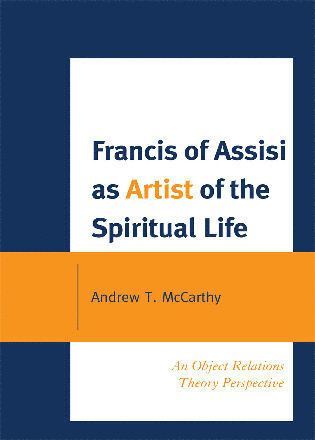 bokomslag Francis of Assisi as Artist of the Spiritual Life