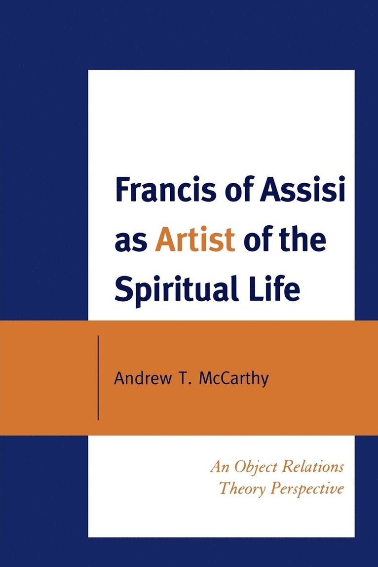 Francis of Assisi as Artist of the Spiritual Life 1