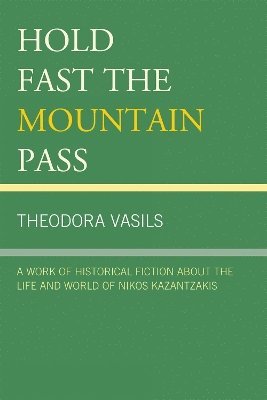 Hold Fast the Mountain Pass 1