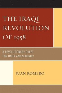 bokomslag The Iraqi Revolution of 1958