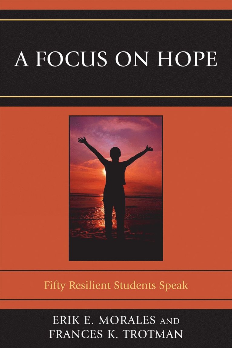Erik E. Morales, Frances K. Trotman, Erik E Morales, Frances K Trotman - Focus on Hope, Häftad