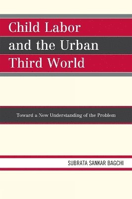 bokomslag Child Labor and the Urban Third World