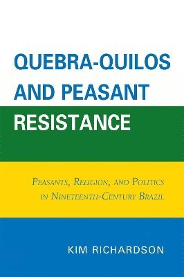 Quebra-Quilos and Peasant Resistance 1