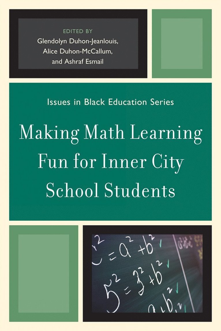 Glendolyn Duhon-Jeanlouis, Alice Duhon-Ross McCallum, Ashraf Esmail - Making Math Learning Fun for Inner City School Students, Häftad