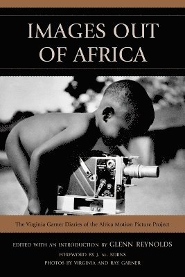 Virginia Garner - Images Out of Africa, Inbunden
