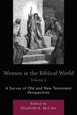 Women in the Biblical World 1