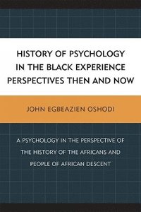 bokomslag History of Psychology in the Black Experience Perspectives