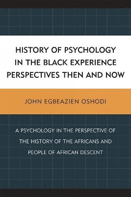 History of Psychology in the Black Experience Perspectives