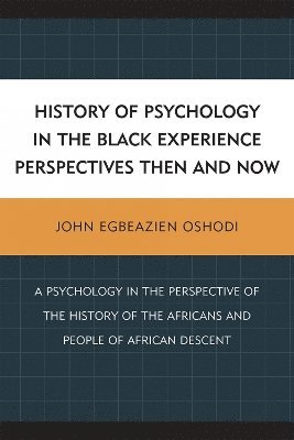 History of Psychology in the Black Experience Perspectives 1