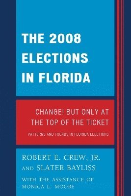 bokomslag The 2008 Election in Florida